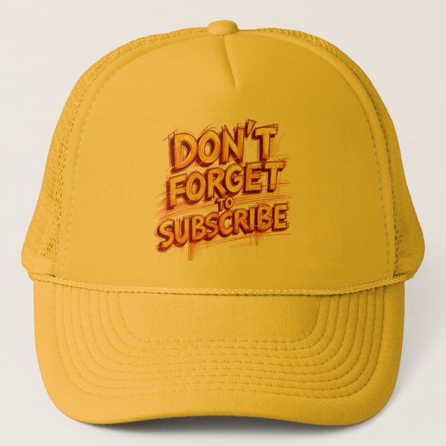 Casquette Don't Forget To Subscribe (Devant)