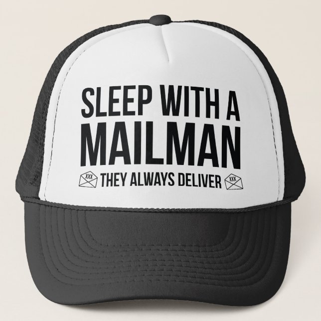 Casquette Dors Avec Un Mailman. Ils Livrent Toujours. (Devant)