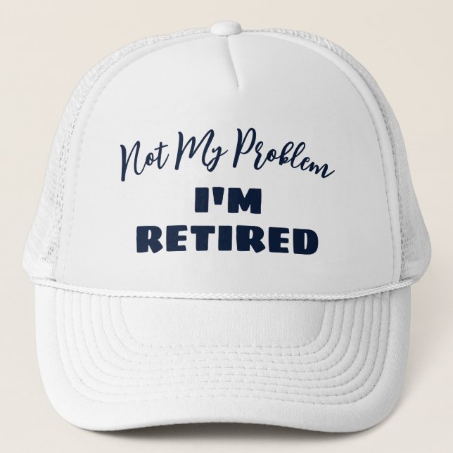 Casquette Drôle cadeau de retraite (Devant)