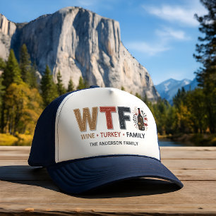 Casquette Drole de WTF Vin Dinde Famille Action de grâce