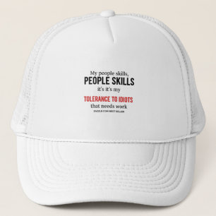 Casquette drôle et sarcastique : Ma tolérance aux 