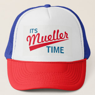 Casquette Drôle "il est temps de Mueller "