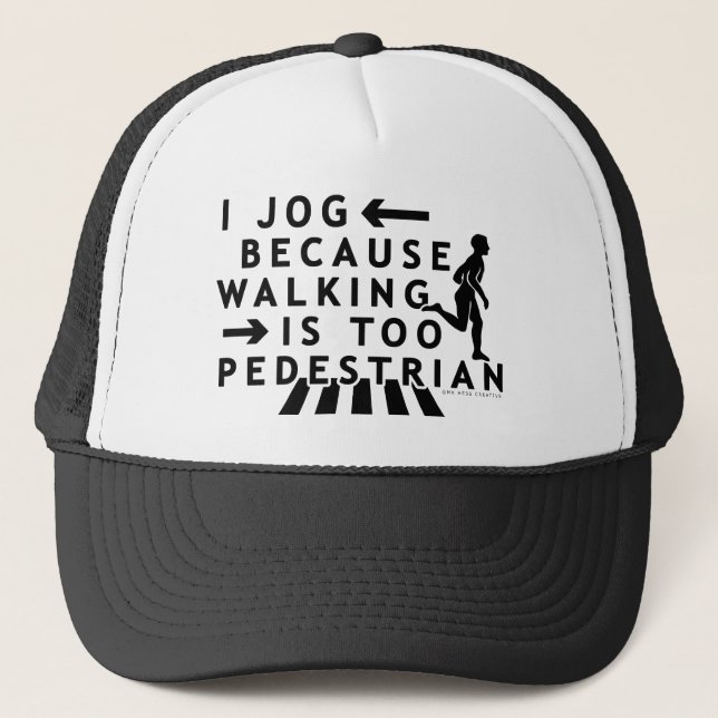 Casquette Drôle Jogging Courir La Blague Des Piétons (Devant)