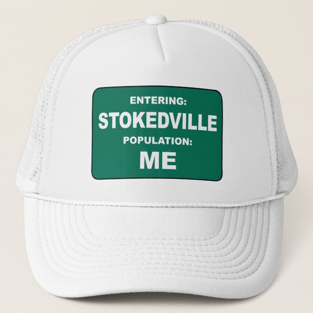 Casquette Entering Stokedville Population Me (Devant)