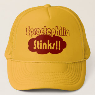 Casquette Eproctophilia pue ! !