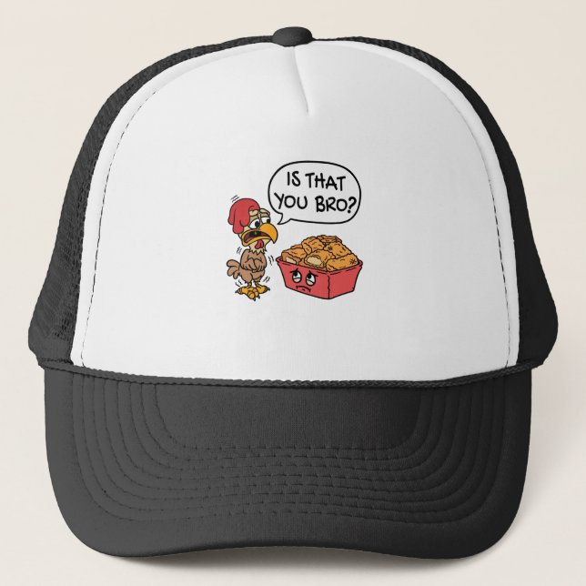 Casquette Est-Ce Que C'Est Toi Bro ? Drôle Poulet Nugget (Devant)