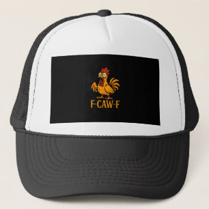 Casquette F-Caw-F Humour de poulet drôle Mème de poulet Poul