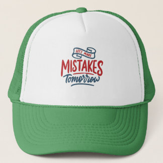 Casquette Faisons des erreurs demain