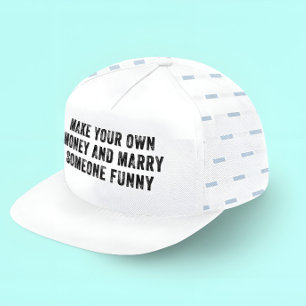 CASQUETTE FAITES VOTRE PROPRE ARGENT ET MARIEZ QUELQU'UN D'A