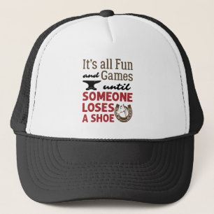 Casquette Farrier Amusement et Jeux jusqu'à ce que quelqu'un