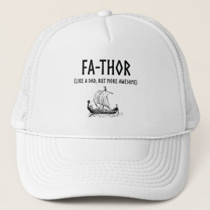 Casquette Fête des pères drôle de Fa-Thor