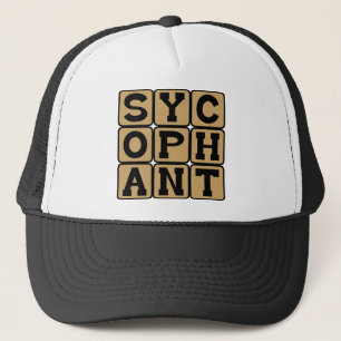 Casquette Flagorneur, Béni-oui-oui ou Lèche-bottes