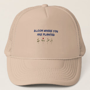 Casquette Fleur Où Vous Êtes Plantés