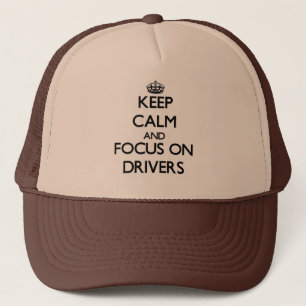 Casquette Gardez le calme et le foyer sur des conducteurs
