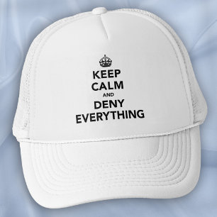 Casquette Gardez votre calme, niez tout - Citation sarcastiq