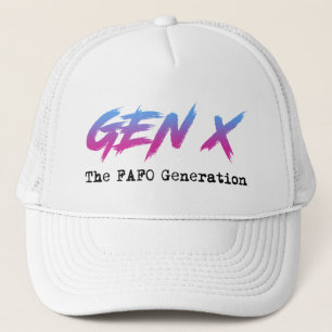 Casquette Gen X - La génération FAFO