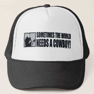 Casquette George W Bush - parfois le monde a besoin d'un