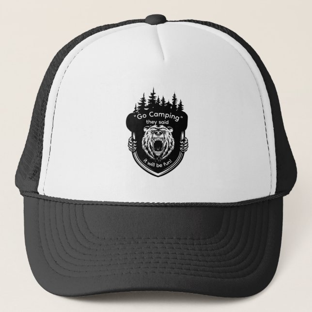 Casquette "Go Camping" Ils ont dit que ce sera amusant Anti  (Devant)