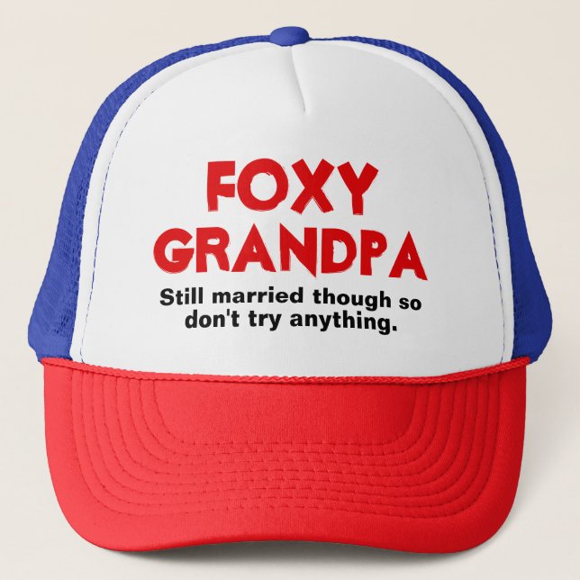 Casquette Grand-papa rusé marié toujours cependant (Devant)
