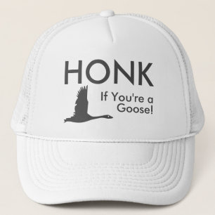 Casquette HONK Si vous êtes une oie drôle dire Sticker ovale