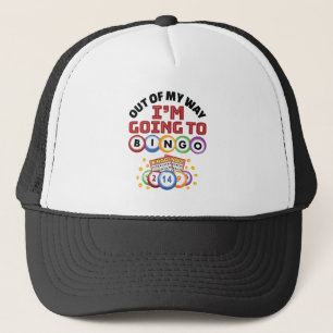 Casquette Hors de mon chemin je vais au Bingo