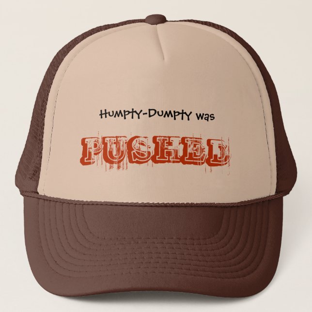 Casquette Humpty-Dumpty A ÉTÉ POUSSÉ (Devant)
