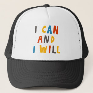Casquette I Can And I Will