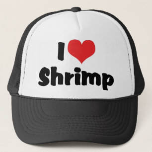Casquette I Love Crevettes de Coeur - Amateur de nourriture 
