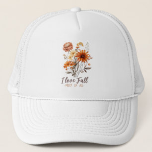 Casquette I Love Fall Most All - Autumn Foliage