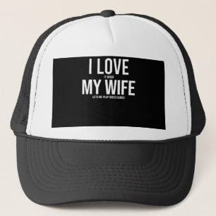Casquette I Love My Wife Funny Art Don