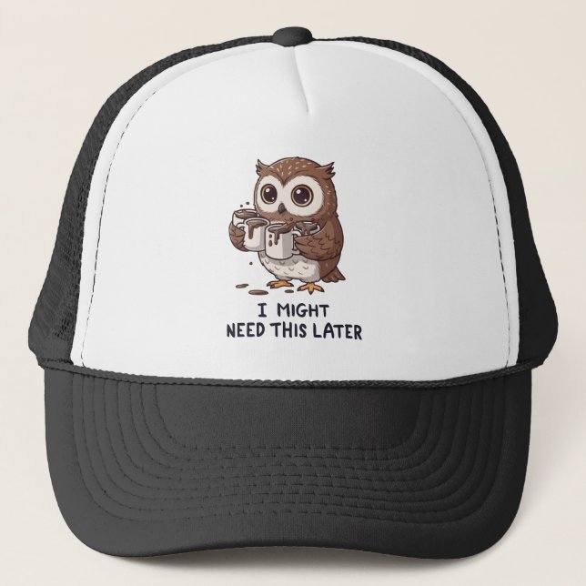 Casquette I Might Need Coffee Later - Funny Owl Humor