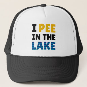 Casquette I Pee In The Lake - Funny Lake Life - Été
