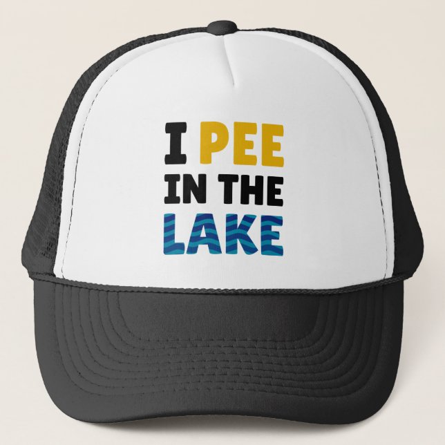 Casquette I Pee In The Lake - Funny Lake Life - Été (Devant)