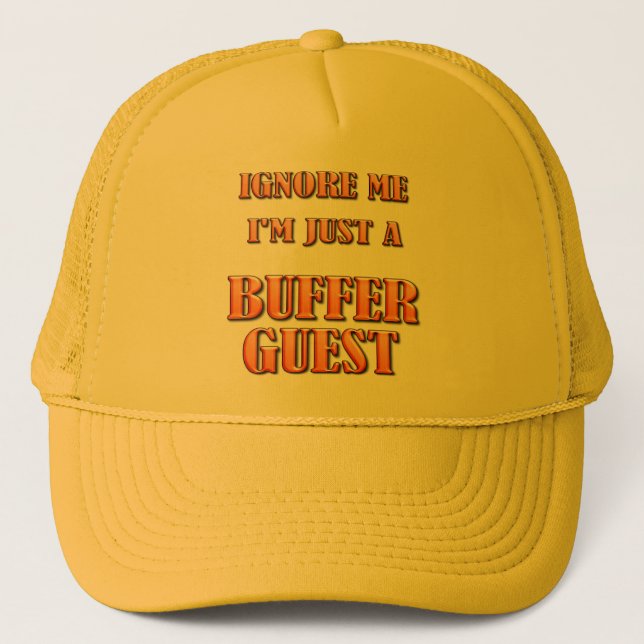 Casquette Ignorer moi - Je suis juste un invité de tampon (Devant)