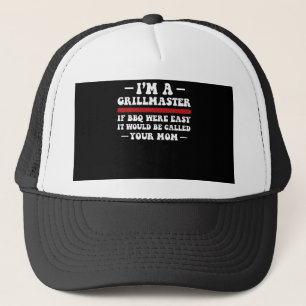 Casquette im a grill master, si les barbecues étaient facile