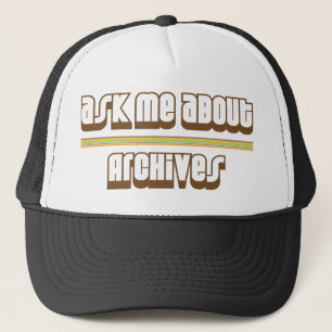 Casquette Interrogez-moi au sujet des archives