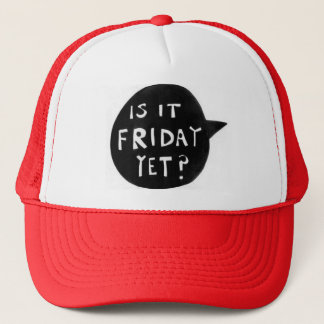 Casquette Is it Friday yet - Cap