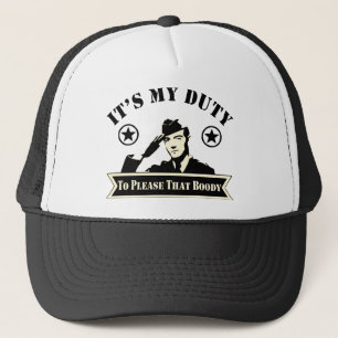 Casquette It’s My Duty To Please That Booty Military  #