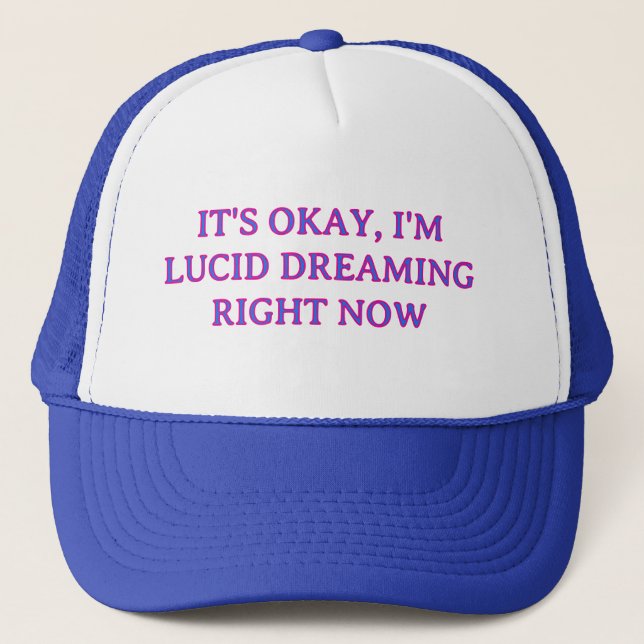 CASQUETTE IT'S OKAY, I'M LUCID DREAMING BLUE TRUCKER HAT (Devant)