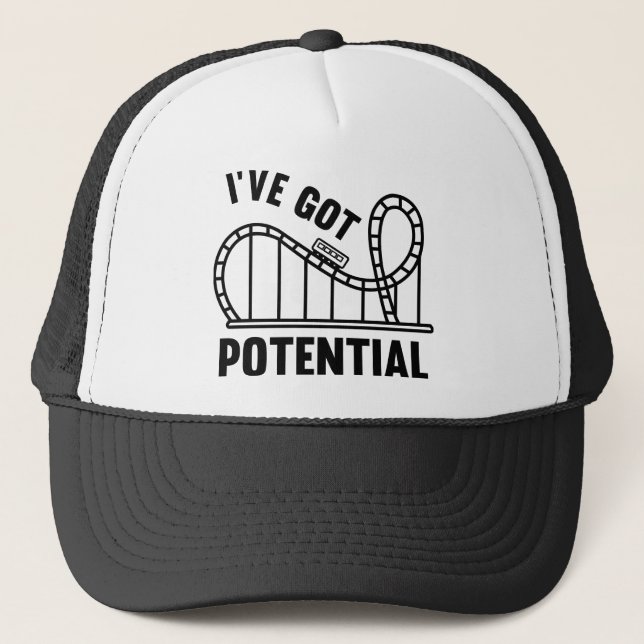 Casquette I've Got Potential (Devant)