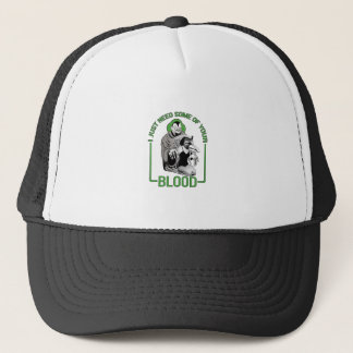 Casquette J'ai juste besoin d'un peu de votre sang