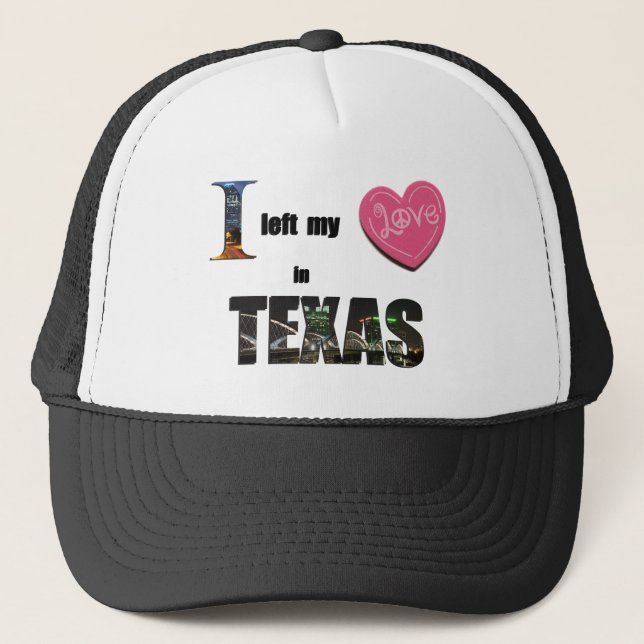 Casquette J'ai laissé mon coeur dans le Texas - aimez le (Devant)