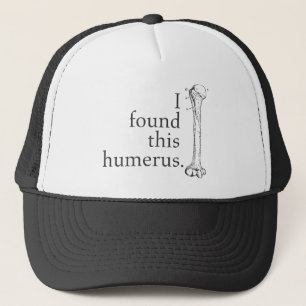 Casquette J'ai trouvé cet humérus