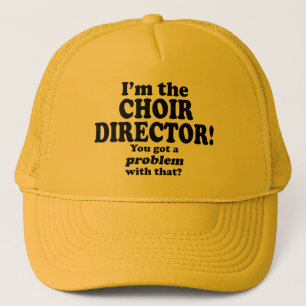 Casquette J'Ai Un Problème Avec Ça, Directeur Choir