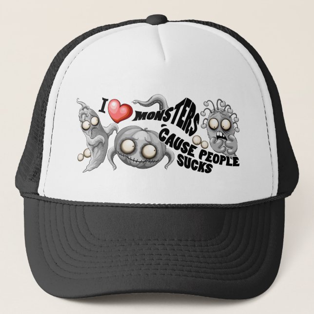 Casquette J'aime les monstres parce que les gens aiment les  (Devant)