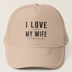 Casquette J'aime mon épouse quand elle me laisse jouer au