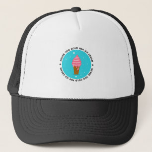 Casquette Jamais trop froid pour la crème glacée