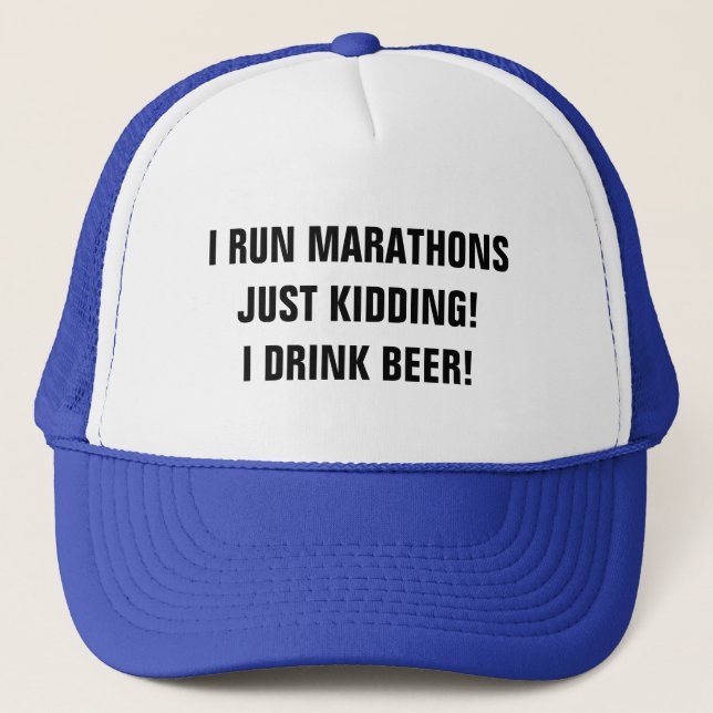 Casquette Je cours des marathons juste badinant que je bois (Devant)