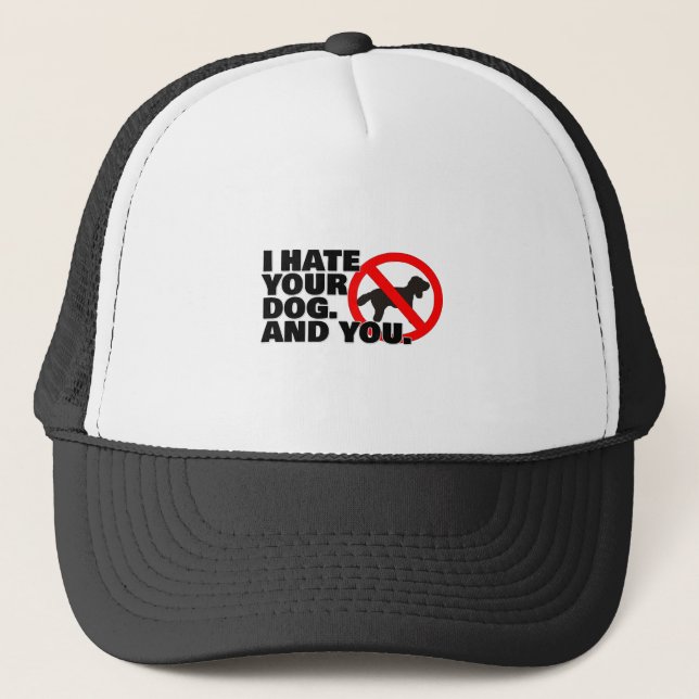 Casquette Je déteste votre chien. Et vous (Devant)