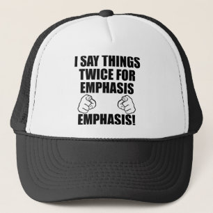 Casquette Je Dis Les Choses Deux Fois Pour Insister Drôle Ca